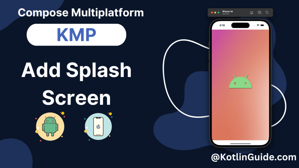 Add Splash Screen in KMP Compose Multiplatform App